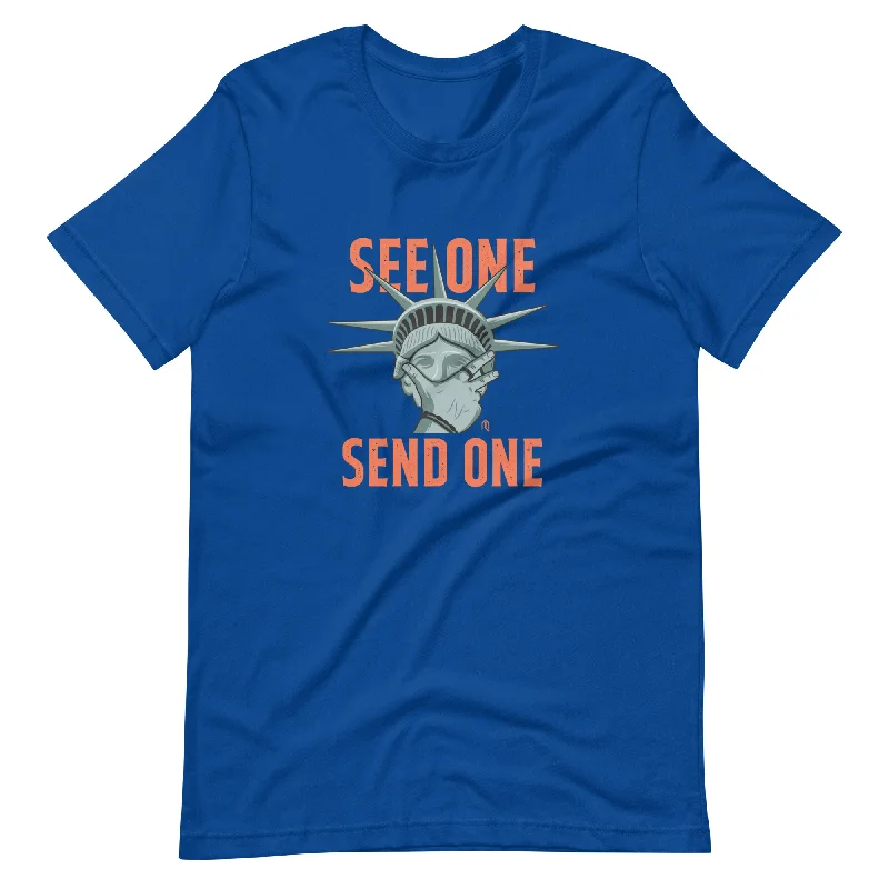 See One, Send One T-Shirt